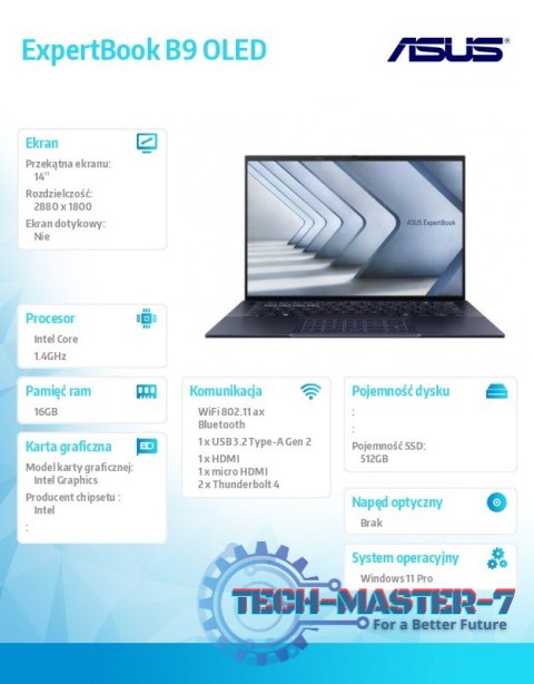 Notebook ExpertBook B9 B9403CVAR-KM0896X - 5 120U/16GB/512GB/14 WQXGA OLED/Win 11 PRO/3YRS Notebook ExpertBook B9 B9403CVAR-KM0896X - 5 120U/16GB/512GB/14 WQXGA OLED/Win 11 PRO/3YRS