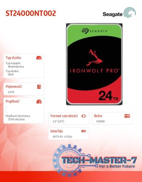 Dysk IronWolf Pro 24TB 3,5'' SATA ST24000NT002 Dysk IronWolf Pro 24TB 3,5'' SATA ST24000NT002