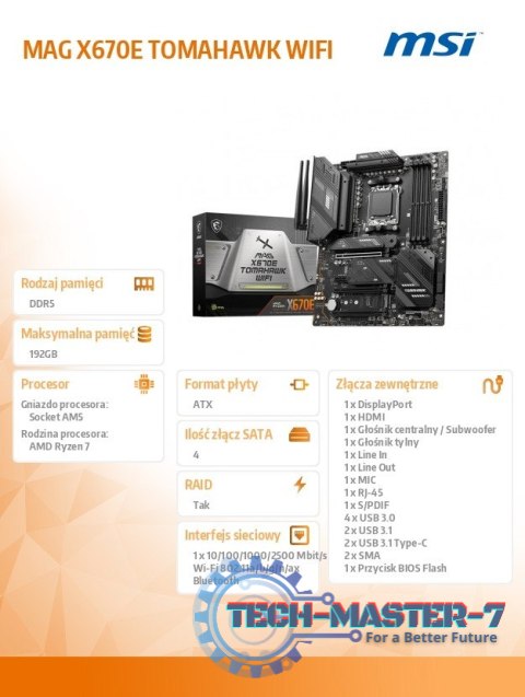 Płyta główna MAG X670E TOMAHAWK WIFI AM5 4DDR5 HDMI/DP ATX Płyta główna MAG X670E TOMAHAWK WIFI AM5 4DDR5 HDMI/DP ATX