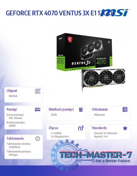 Karta graficzna RTX 4070 VENTUS 3X E1 12G OC GDDR6 192bit 3DP Karta graficzna RTX 4070 VENTUS 3X E1 12G OC GDDR6 192bit 3DP
