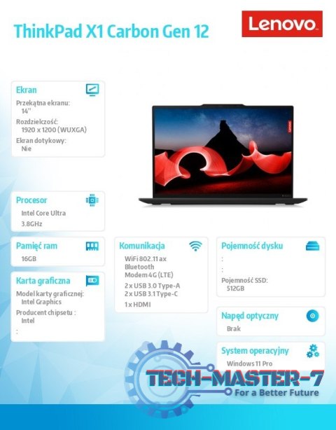 Ultrabook ThinkPad X1 Carbon G12 21KC0055PB W11Pro Ultra 7 155U/16GB/512GB/INT/LTE/14.0 WUXGA/Black/vPro/3YRS Premier Support + Ultrabook ThinkPad X1 Carbon G12 21KC0055PB W11Pro Ultra 7 155U/16GB/512GB/INT/LTE/14.0 WUXGA/Black/vPro/3YRS Premier Support +