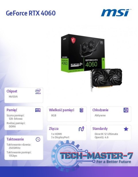 Karta graficzna GeForce RTX 4060 Ventus 2X Black OC 8GB GDDR6 128bit Karta graficzna GeForce RTX 4060 Ventus 2X Black OC 8GB GDDR6 128bit
