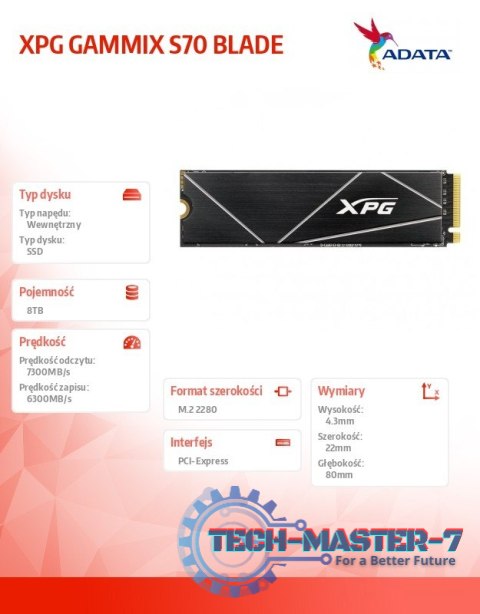 Dysk SSD XPG GAMMIX S70 BLADE 8000GB PCIe 4x4 7.3/6.3MB/s Dysk SSD XPG GAMMIX S70 BLADE 8000GB PCIe 4x4 7.3/6.3MB/s
