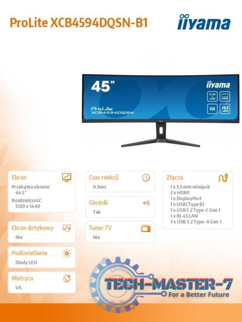 Monitor 44.5 cala XCB4594DQSN-B1 VA,DQHD,165HZ,USB-C-DOCK,RJ45,32:9,1500R,450cd/m2,3000:1,0.8ms,3xUSB,2xHDMI,1xDP,2x3W,PowerDeli Monitor 44.5 cala XCB4594DQSN-B1 VA,DQHD,165HZ,USB-C-DOCK,RJ45,32:9,1500R,450cd/m2,3000:1,0.8ms,3xUSB,2xHDMI,1xDP,2x3W,PowerDeli